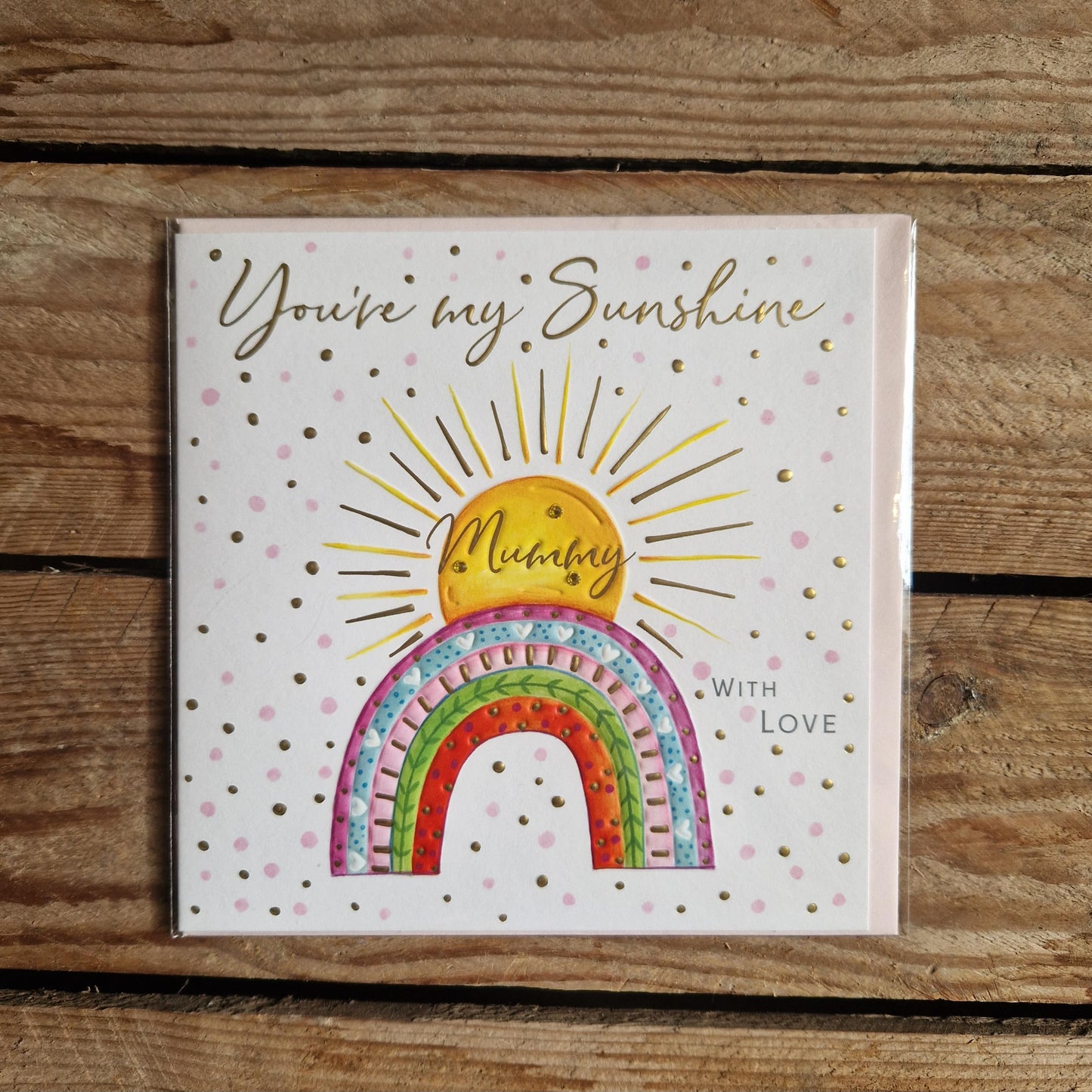 'You're my Sunshine!' Card